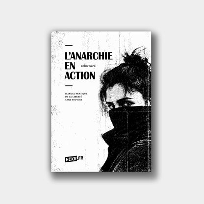 L’Anarchie en action — Colin Ward